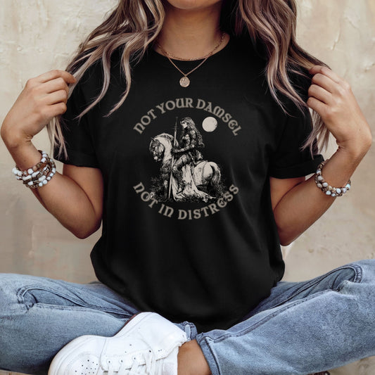 Medieval Feminism, Not Your Damsel, Not In Distress T-shirt